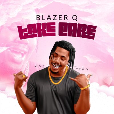 Blazer Q - Take Care (Extended Intro-Outro)