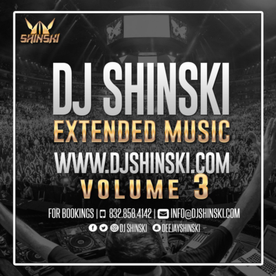 Dj Shinski Extended Vol 3 (Ghana)