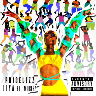 Efya ft. Mugeez - Pricelezz