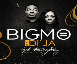 Big Mo - Get Everything Ft Di