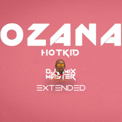 Hotkid - Ozana ---- (Dj Mixmaster Brown Extended)