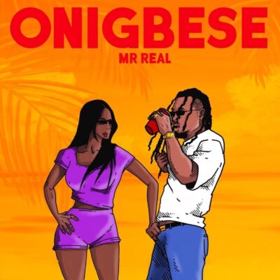 Mr Real - Onigbese (Dj Mixmaster Brown Extended)