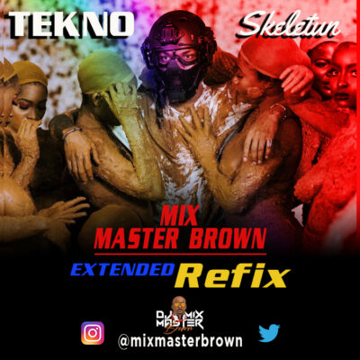 Tekno - Skeletun (Mixmaster Brown Extended)