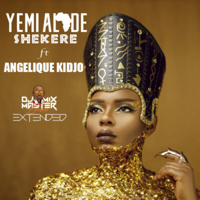 Yemi Alade ft. Angelique Kidjo - Shekere (Extended Intro)